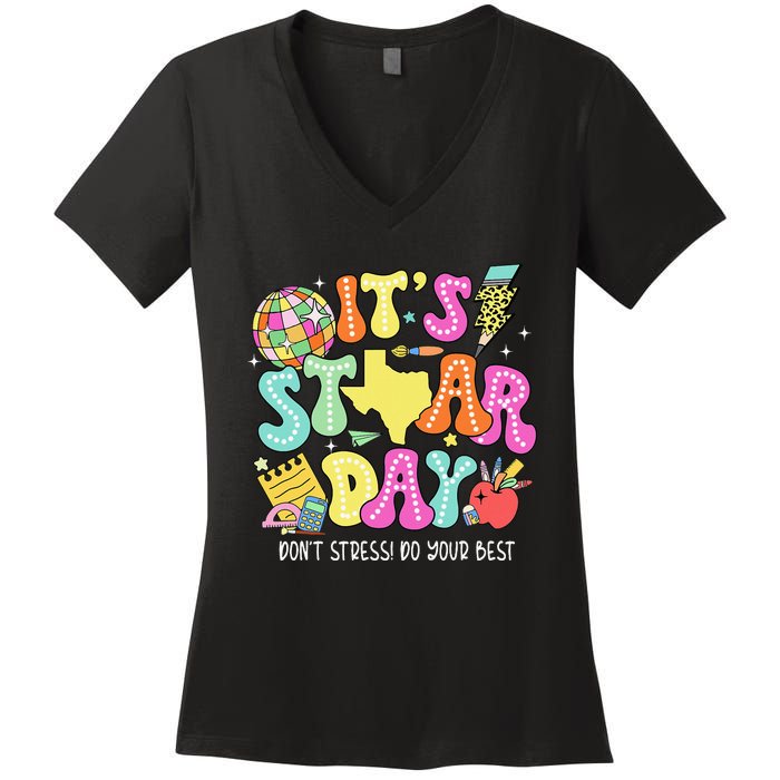 State Testing Its Staar Day Dont Stress Do Your Best Women's V-Neck T-Shirt