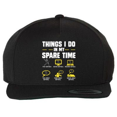 Softball Things I Do In My Spare Time Playing Softball Lover Wool Snapback Cap
