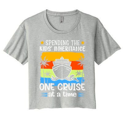 Spending The  Inheritance One Cruise At A Time Meaningful Gift Women's Crop Top Tee