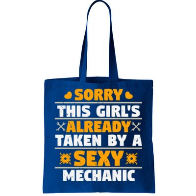 Sorry This Is Already Taken By A Sexy Mechanic Funny Cool Gift Tote Bag