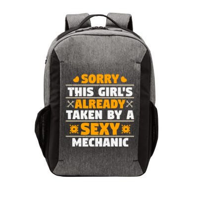 Sorry This Is Already Taken By A Sexy Mechanic Funny Cool Gift Vector Backpack