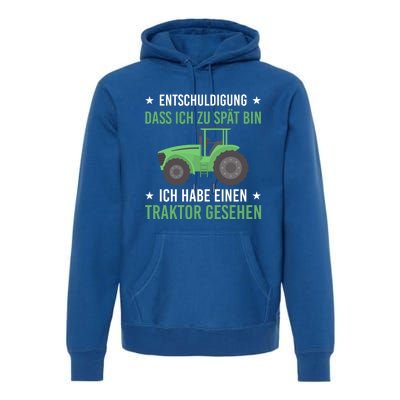 Sorry That I Am Too Late Tractor 'S Farmer Gift Premium Hoodie