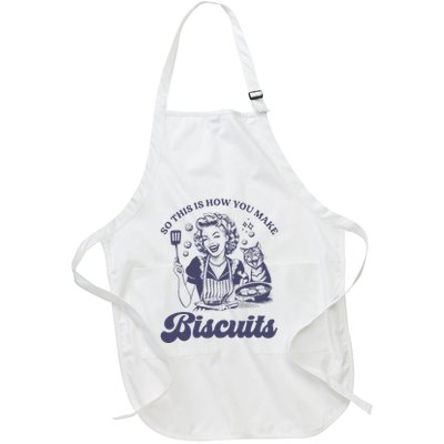 So This Is How You Make Biscuits Funny Meme Cat Baking Retro Full-Length Apron With Pockets