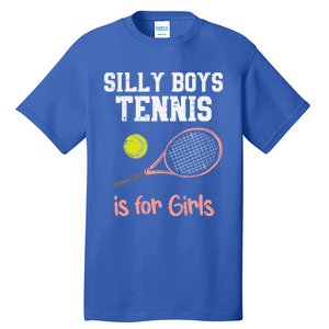 Silly Tennis Is Funny Player Cool Gift Tall T-Shirt