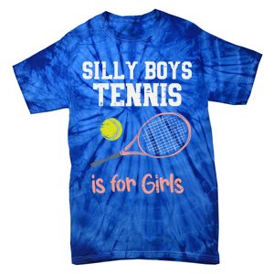 Silly Tennis Is Funny Player Cool Gift Tie-Dye T-Shirt