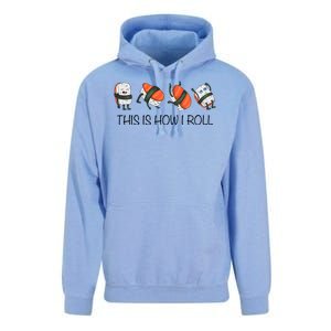 Sushi This Is How I Roll Unisex Surf Hoodie