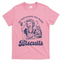 So This Is How You Make Biscuits T-Shirt