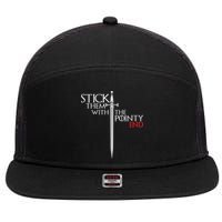 Stick Them With The Pointy End 7 Panel Mesh Trucker Snapback Hat