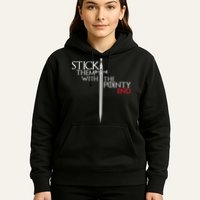 Stick Them With The Pointy End Hoodie