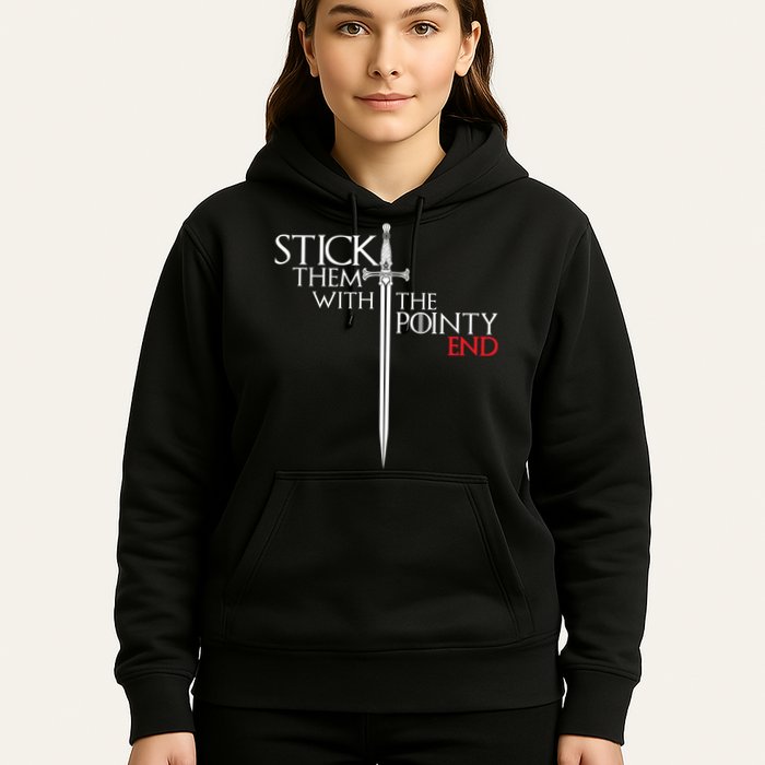 Stick Them With The Pointy End Hoodie