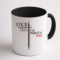 Stick Them With The Pointy End Mug