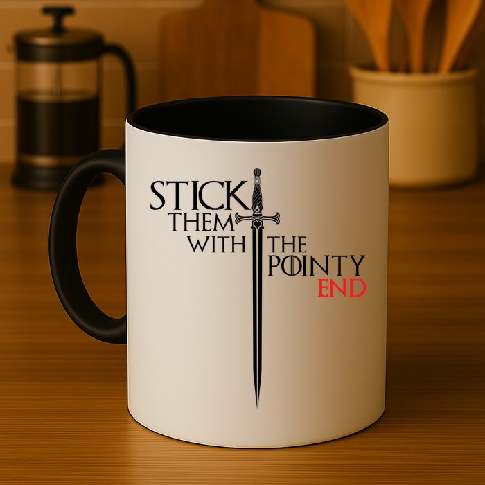 Stick Them With The Pointy End Mug