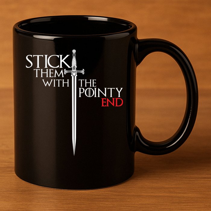 Stick Them With The Pointy End 11oz C Handle Ceramic Mug