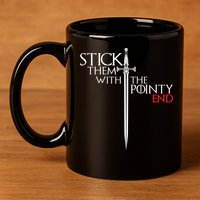Stick Them With The Pointy End 11oz C Handle Ceramic Mug