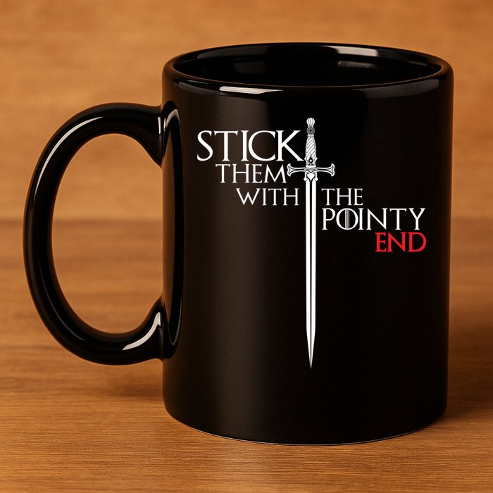 Stick Them With The Pointy End 11oz C Handle Ceramic Mug