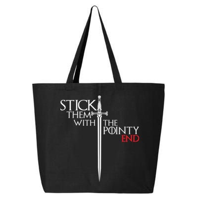 Stick Them With The Pointy End 25L Jumbo Tote