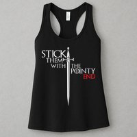 Stick Them With The Pointy End Womens Tank Top