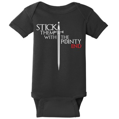 Stick Them With The Pointy End Baby Bodysuit