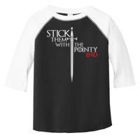 Stick Them With The Pointy End Toddler Fine Jersey T-Shirt