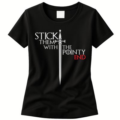 Stick Them With The Pointy End Womens T-Shirt