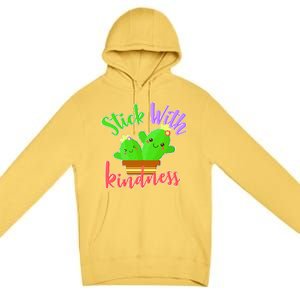 Stick With Kindness Premium Pullover Hoodie