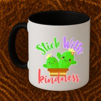Stick With Kindness Mug