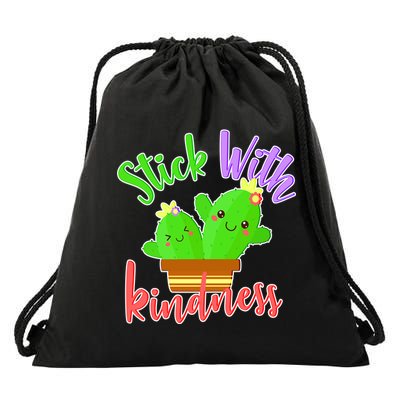 Stick With Kindness Drawstring Bag