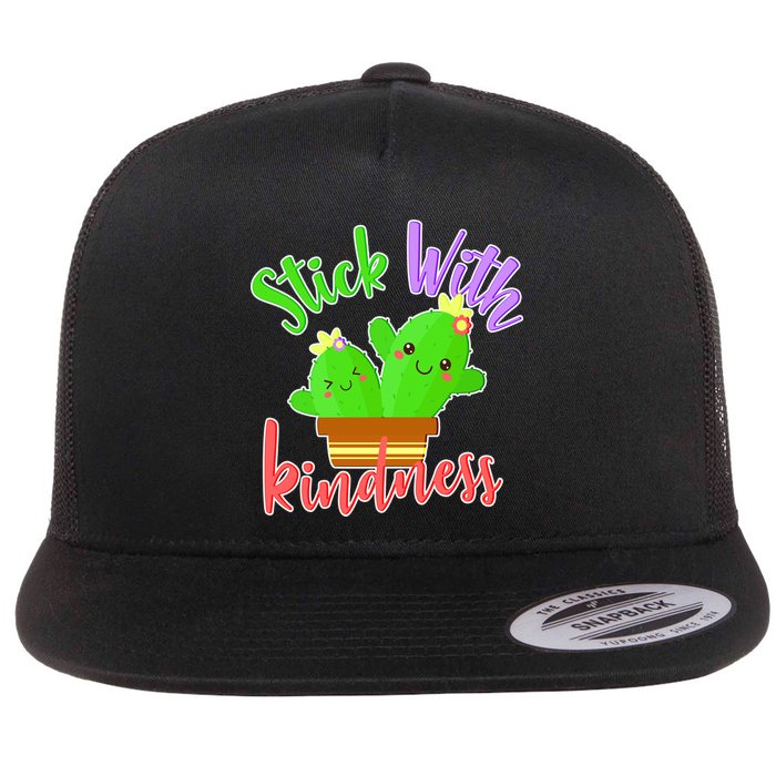 Stick With Kindness Flatbill Hat