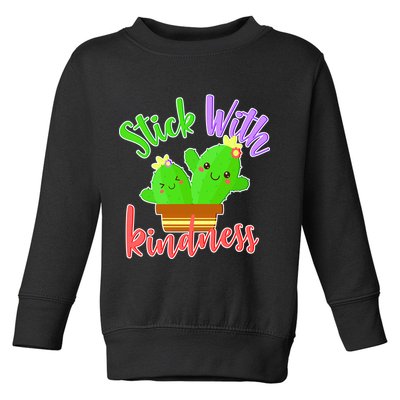 Stick With Kindness Toddler Sweatshirt