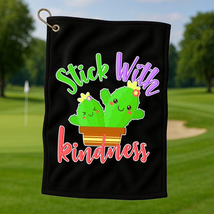 Stick With Kindness Golf Towel