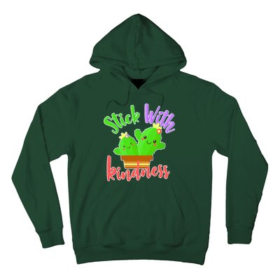 Stick With Kindness Hoodie