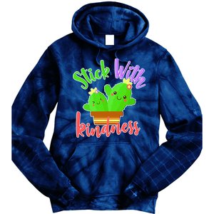 Stick With Kindness Tie Dye Hoodie