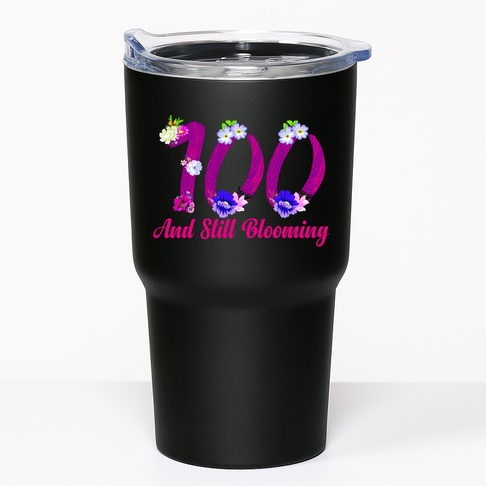 Still Blooming 100th Birthday Flowers Tumbler