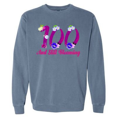 Still Blooming 100th Birthday Flowers Garment-Dyed Sweatshirt