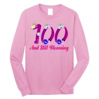 Still Blooming 100th Birthday Flowers Long Sleeve Shirt