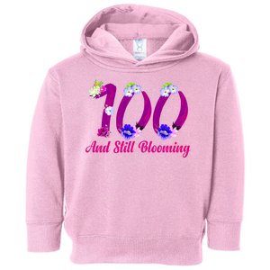 Still Blooming 100th Birthday Flowers Toddler Hoodie