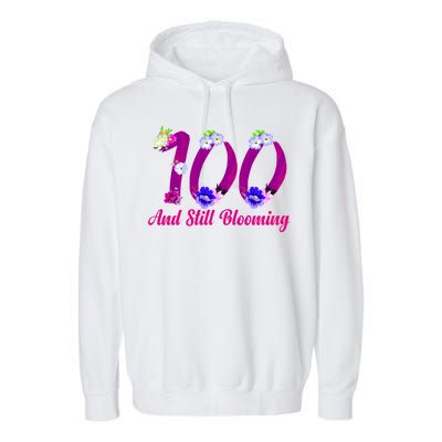 Still Blooming 100th Birthday Flowers Garment-Dyed Fleece Hoodie