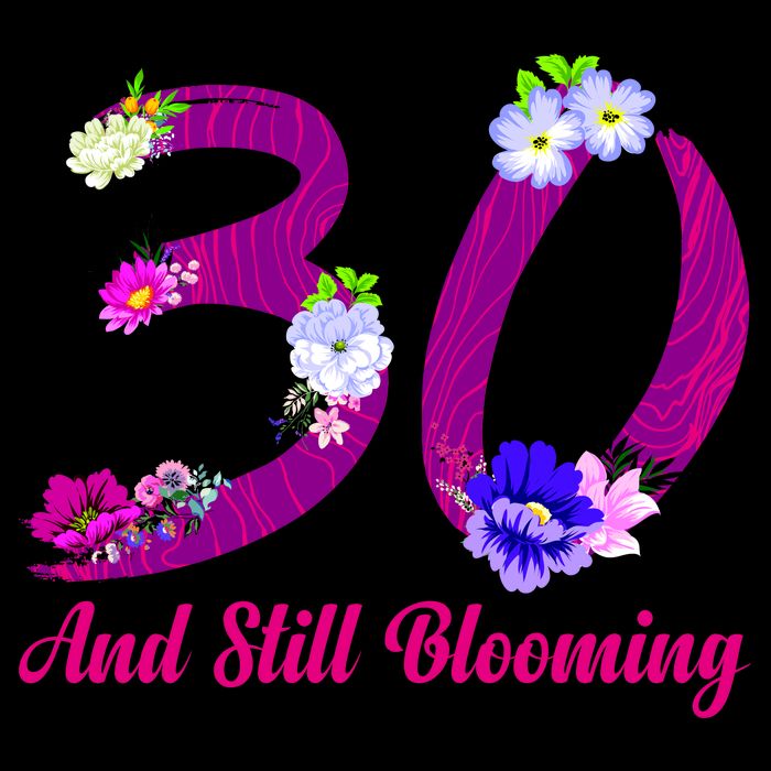 Still Blooming 30th Birthday Flowers T-Shirt