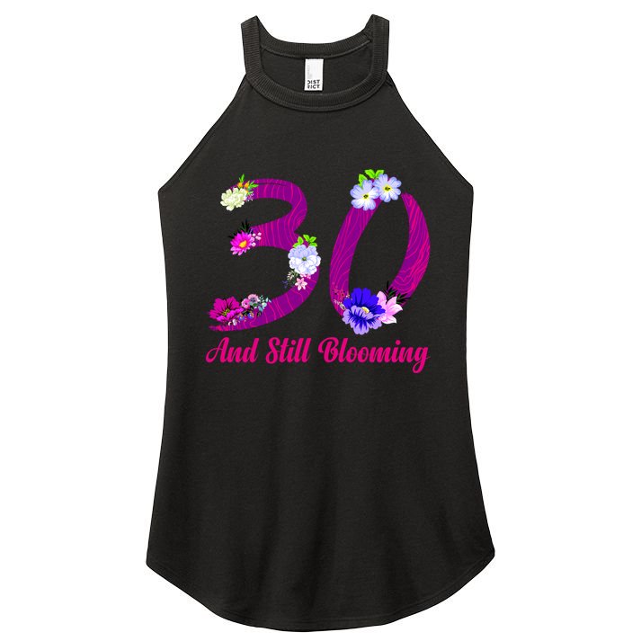 Still Blooming 30th Birthday Flowers Women's Perfect Tri Rocker Tank