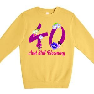 Still Blooming 40th Birthday Flowers Premium Crewneck Sweatshirt