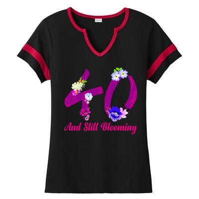 Still Blooming 40th Birthday Flowers Ladies Halftime Notch Neck Tee