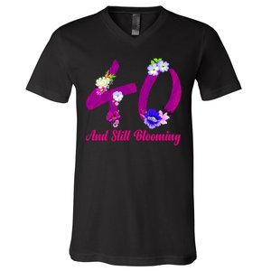 Still Blooming 40th Birthday Flowers V-Neck T-Shirt