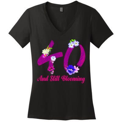 Still Blooming 40th Birthday Flowers Women's V-Neck T-Shirt