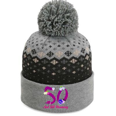 Still Blooming 50th Birthday Flowers The Baniff Cuffed Pom Beanie