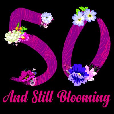 Still Blooming 50th Birthday Flowers T-Shirt
