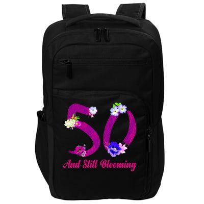 Still Blooming 50th Birthday Flowers Impact Tech Backpack