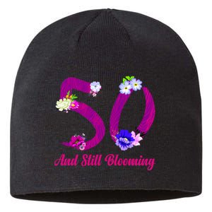 Still Blooming 50th Birthday Flowers Sustainable Beanie