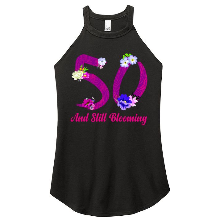 Still Blooming 50th Birthday Flowers Women's Perfect Tri Rocker Tank