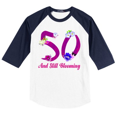 Still Blooming 50th Birthday Flowers Baseball Sleeve Shirt