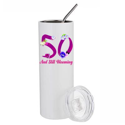 Still Blooming 50th Birthday Flowers Stainless Steel Tumbler